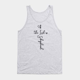 The lord is my shepherd Tank Top